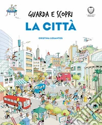 Guarda e scopri - La città. E-book. Formato EPUB ebook