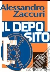 Il deposito. E-book. Formato ePub ebook