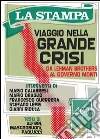 Viaggio nella grande crisi. Da Lehman Brothers al governo Monti. E-book. Formato EPUB ebook di AA.VV.