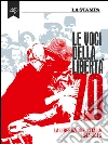 Le voci della libertà. E-book. Formato EPUB ebook