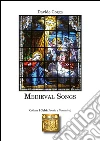 Medieval songs. Ediz. italiana. E-book. Formato EPUB ebook di Davide Gorga