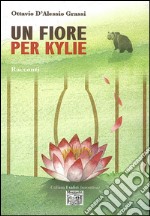 Un fiore per Kylie. E-book. Formato EPUB ebook