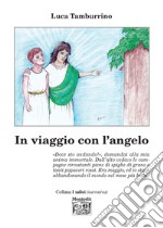 In viaggio con l'angelo. E-book. Formato EPUB ebook