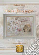 Come in un sogno. E-book. Formato EPUB ebook