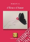 D’Eros e d’Amor. E-book. Formato EPUB ebook