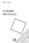 Il senso del nulla. E-book. Formato EPUB ebook