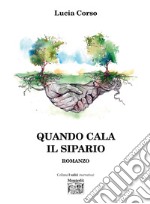 Quando cala il sipario. E-book. Formato EPUB