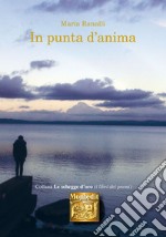 In punta d'anima. E-book. Formato EPUB ebook