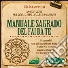 Manuale Sagrado del fai da te. Tante ricette per casa, corpo, salute e relazioni. E-book. Formato PDF ebook di Elia Bosi Avventura