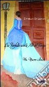La farfalla con le ali del tempo. Un nuovo inizio. E-book. Formato Mobipocket ebook di Daniela Di Lembo