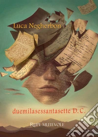 Duemilasessantasette d.C.Futuro nel Passato. E-book. Formato EPUB ebook