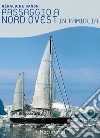 Passaggio a Nord Ovest in famiglia. E-book. Formato EPUB ebook