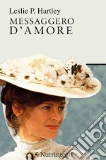 Messaggero d'amore. E-book. Formato EPUB ebook