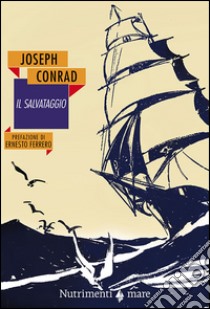 Il salvataggio. Romanzo dei bassifondi. E-book. Formato EPUB ebook di Joseph Conrad