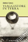 Viaggiatore in terra: Cinque racconti. E-book. Formato EPUB ebook