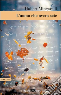 L'uomo che aveva sete. E-book. Formato EPUB ebook