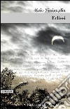 Eclissi. E-book. Formato EPUB ebook di Ezio Sinigaglia