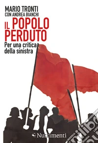 Il popolo perduto. Per una critica della sinistra. E-book. Formato EPUB ebook
