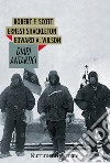 Diari antartici: Quattro esplorazioni verso il punto estremo. E-book. Formato EPUB ebook di Ernest Shackleton