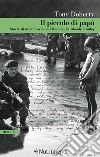 Il piccolo di papà: Storia di un’infanzia nell’Irlanda del Bloody Sunday. E-book. Formato EPUB ebook
