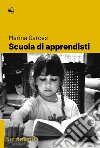 Scuola di apprendisti. E-book. Formato EPUB ebook