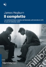 Il complotto. E-book. Formato EPUB