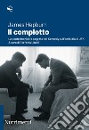 Il complotto. E-book. Formato EPUB ebook di James Hepburn