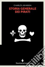 Storia generale dei pirati. E-book. Formato EPUB ebook