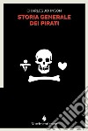 Storia generale dei pirati. E-book. Formato EPUB ebook