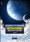 Nessun dorma. Prima di aver letto questo libro. E-book. Formato EPUB ebook di Giorgio Fabbi