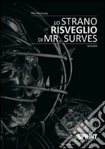 Lo-strano-risveglio-di-Mr.Surves. E-book. Formato EPUB ebook