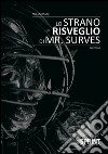 Lo-strano-risveglio-di-Mr.Surves. E-book. Formato EPUB ebook