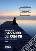 L'azzardo dei confini. E-book. Formato EPUB ebook