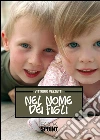 Nel nome dei figli. E-book. Formato EPUB ebook di Vittorio Vezzetti