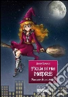Figlia di mia madre. Racconto di una strega. E-book. Formato EPUB ebook di Jenny Bovenzi