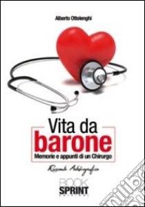 Vita da barone ebook di Ottolenghi Alberto