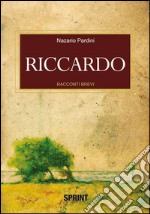 Riccardo. E-book. Formato EPUB ebook