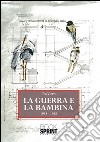 La guerra e la bambina 1938-1948. E-book. Formato EPUB ebook di Tea Vietti