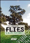 Flies e altri racconti. E-book. Formato EPUB ebook