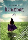 Illusione. E-book. Formato EPUB ebook