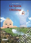 La storia di Ultimino. E-book. Formato EPUB ebook di Guerino Biasucci
