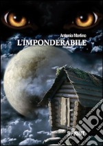 Imponderabile. E-book. Formato EPUB ebook