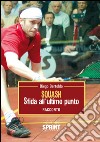Squash sfida all'ultimo punto. E-book. Formato EPUB ebook