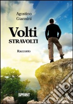 Volti stravolti. E-book. Formato EPUB ebook