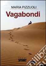 Vagabondi. E-book. Formato EPUB ebook