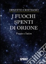 I fuochi spenti di Orione. E-book. Formato EPUB ebook