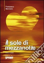 Il sole di mezzanotte. E-book. Formato EPUB ebook