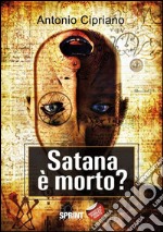 Satana è morto?. E-book. Formato EPUB ebook