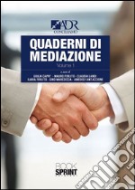 Quaderni di mediazione - Volume Uno. E-book. Formato EPUB