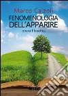 Fenomenologia dell'apparire. E-book. Formato EPUB ebook di Marco Calzoli